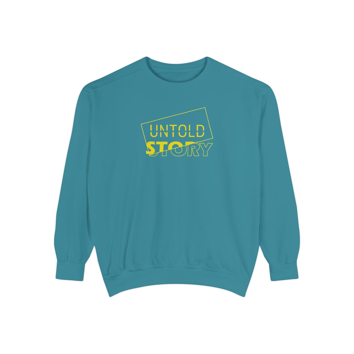 Untold Story_Unisex Garment-Dyed Sweatshirt