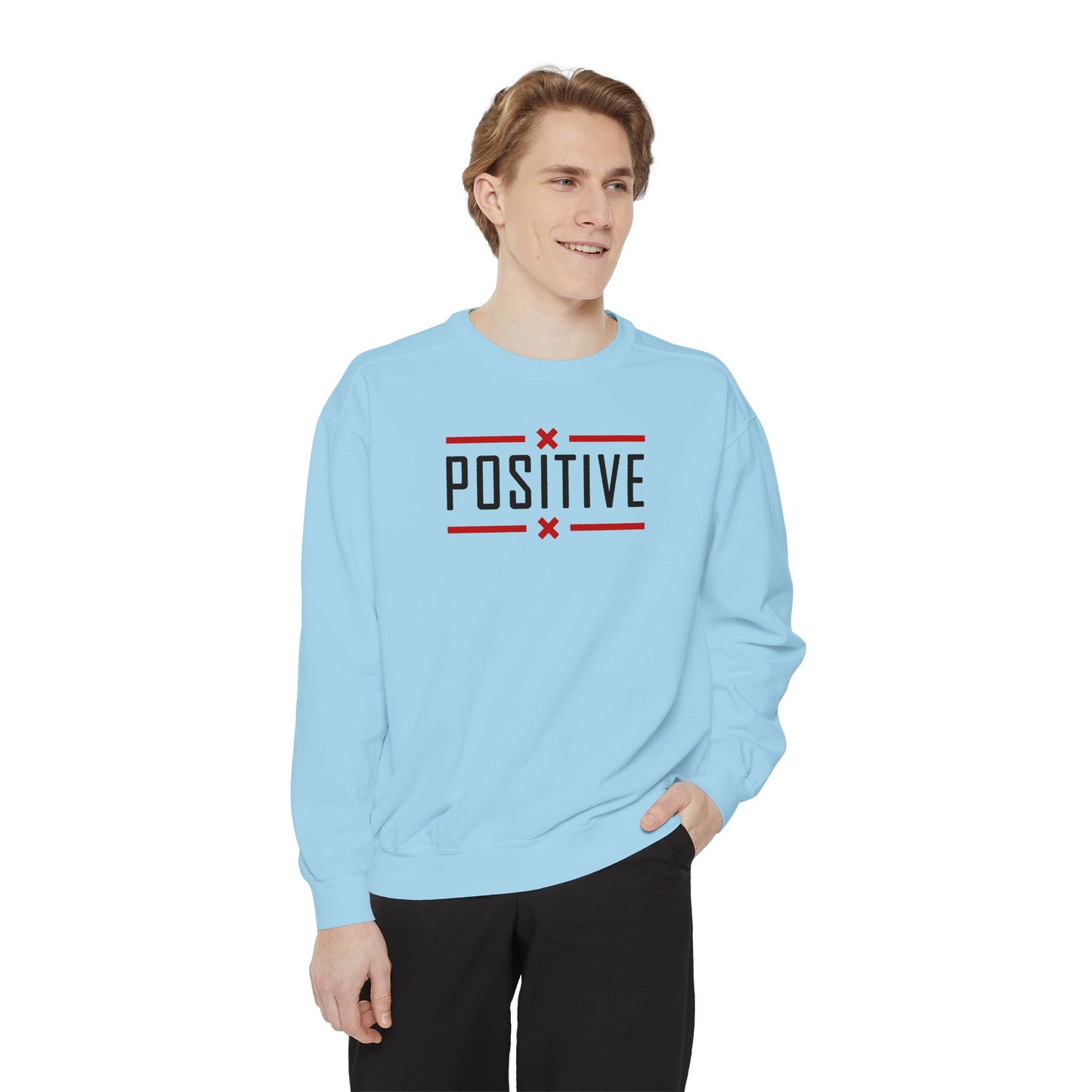 Positive_Unisex Garment-Dyed Sweatshirt