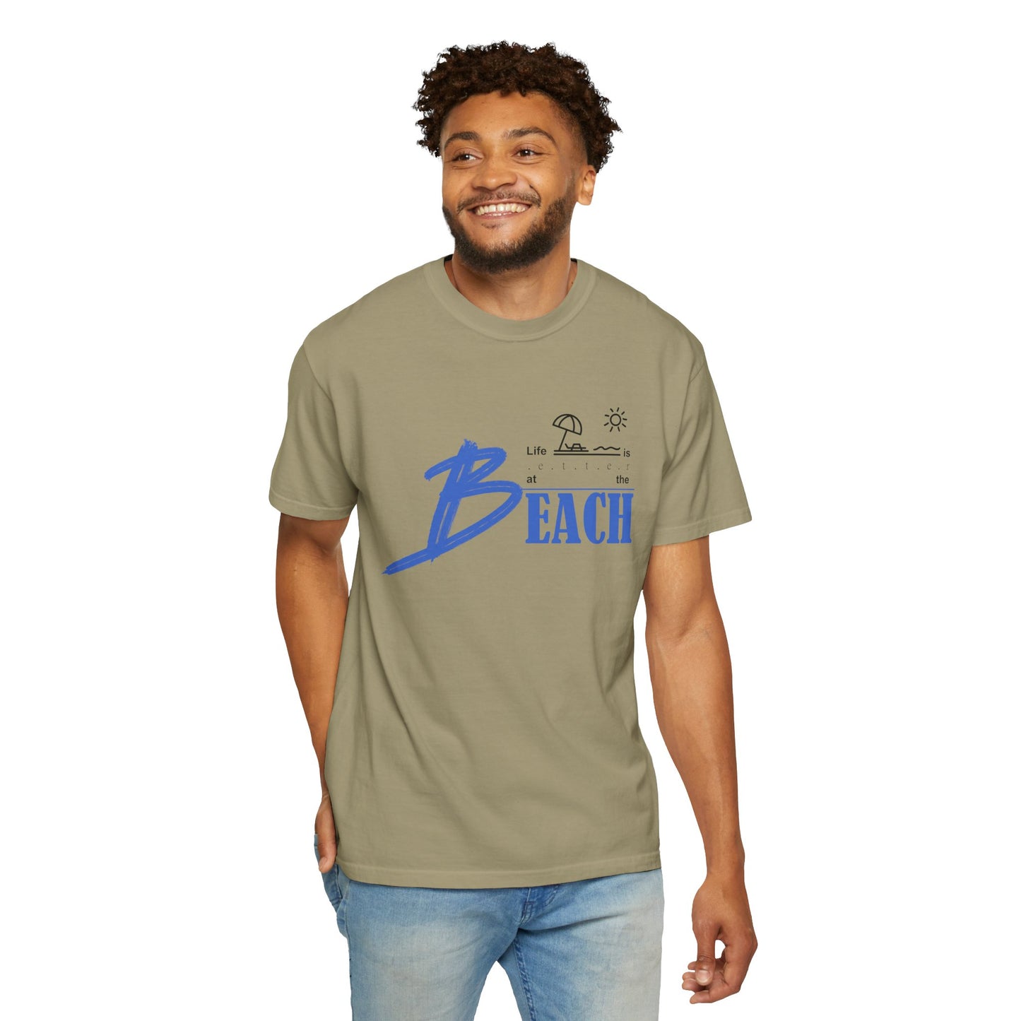 Life is Better at the Beach | Unisex Garment-Dyed T-shirt