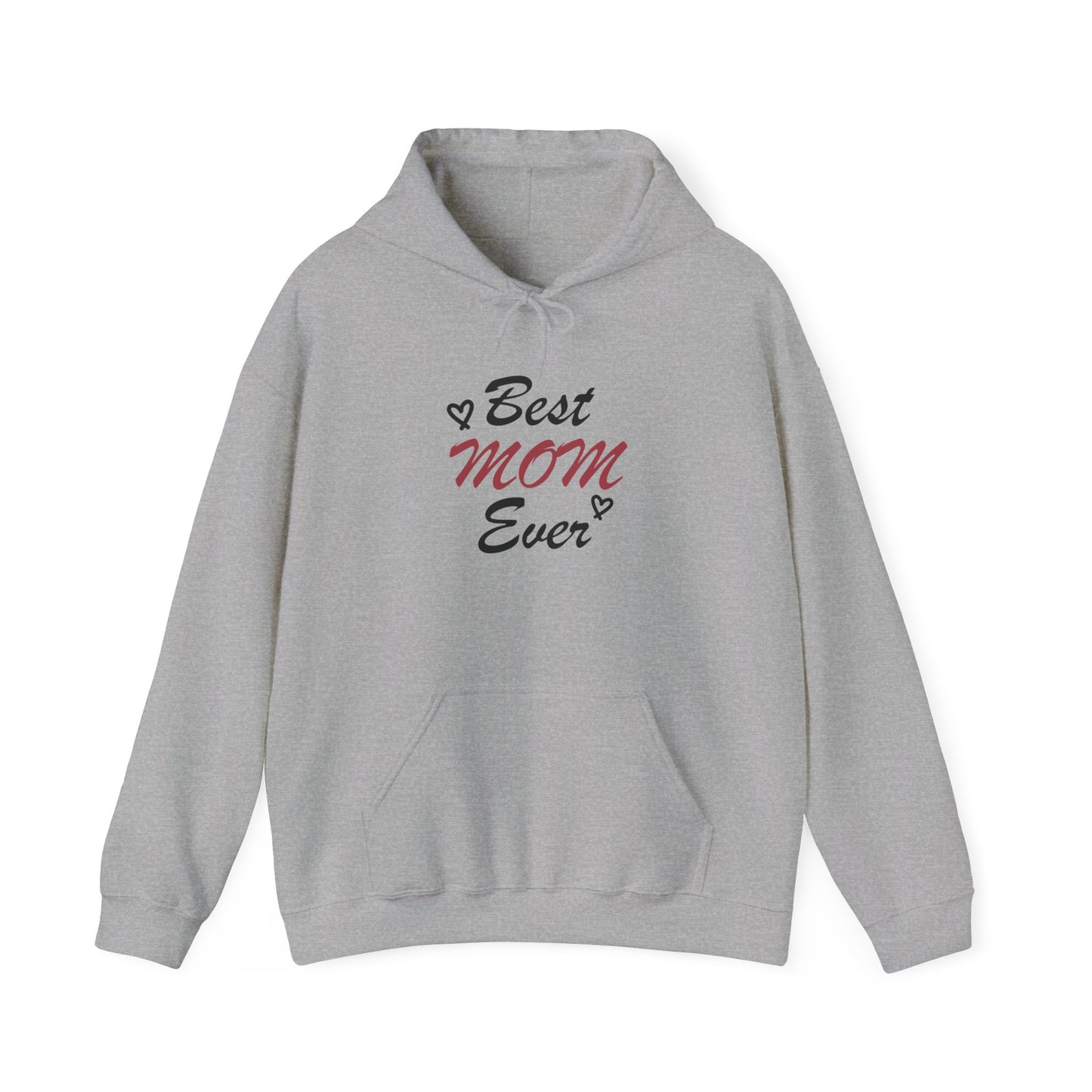 Best Mom Ever | Unisex Heavy Blend™ Hooded Sweatshirt
