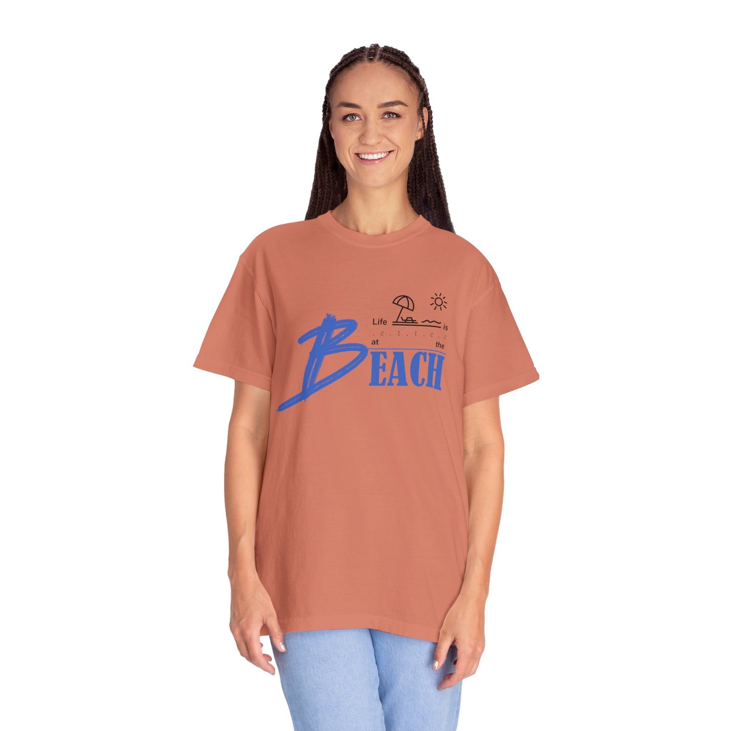 Life is Better at the Beach | Unisex Garment-Dyed T-shirt