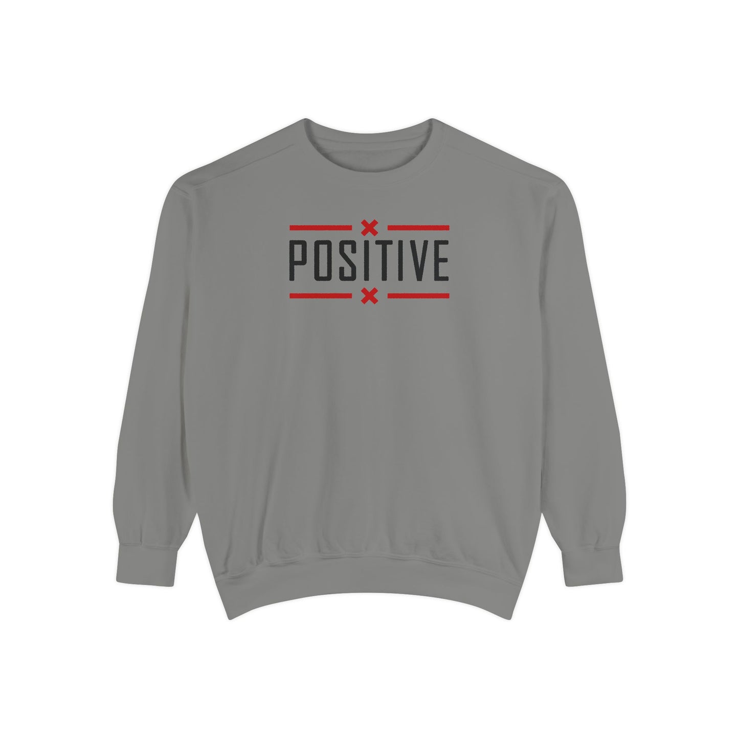 Positive_Unisex Garment-Dyed Sweatshirt