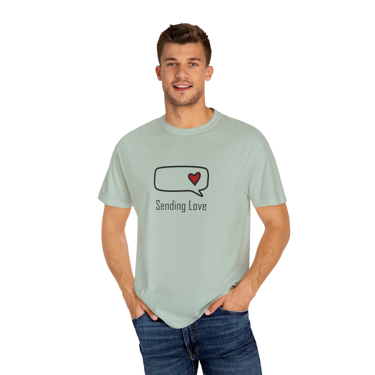 Sending Love_Unisex Garment-Dyed T-shirt
