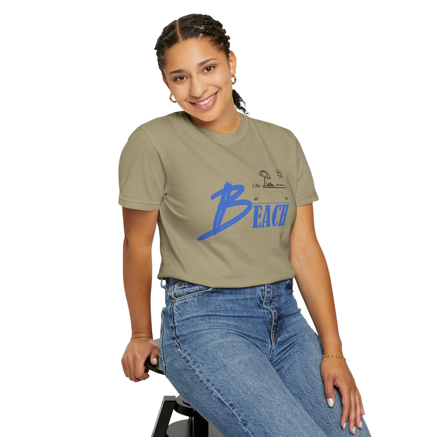 Life is Better at the Beach | Unisex Garment-Dyed T-shirt
