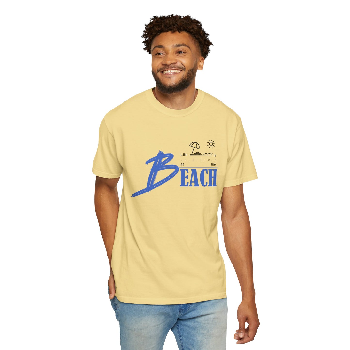 Life is Better at the Beach | Unisex Garment-Dyed T-shirt
