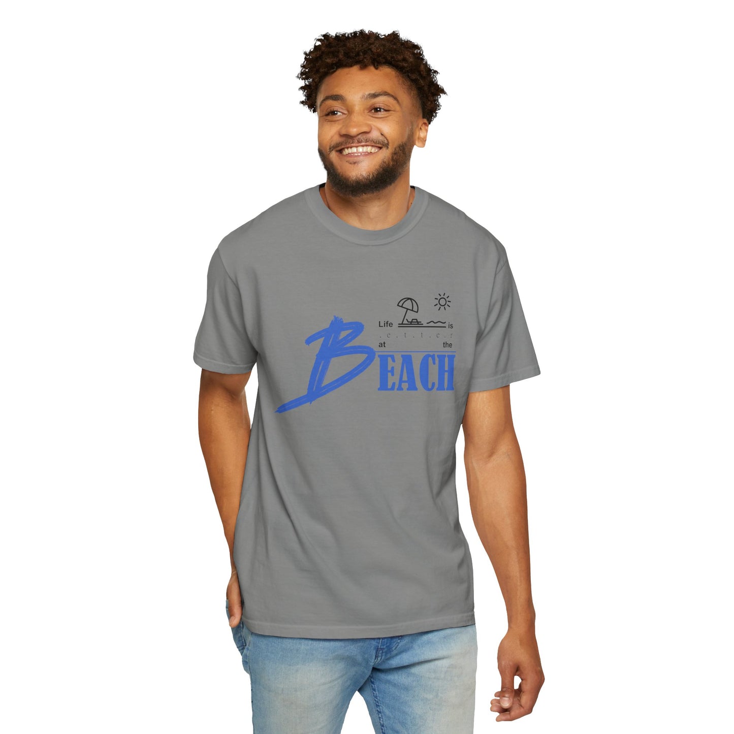 Life is Better at the Beach | Unisex Garment-Dyed T-shirt