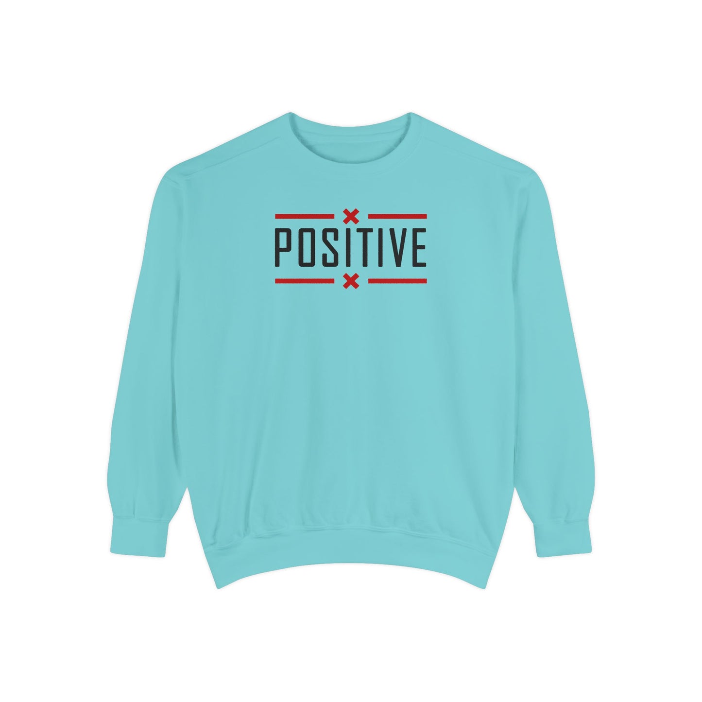 Positive_Unisex Garment-Dyed Sweatshirt