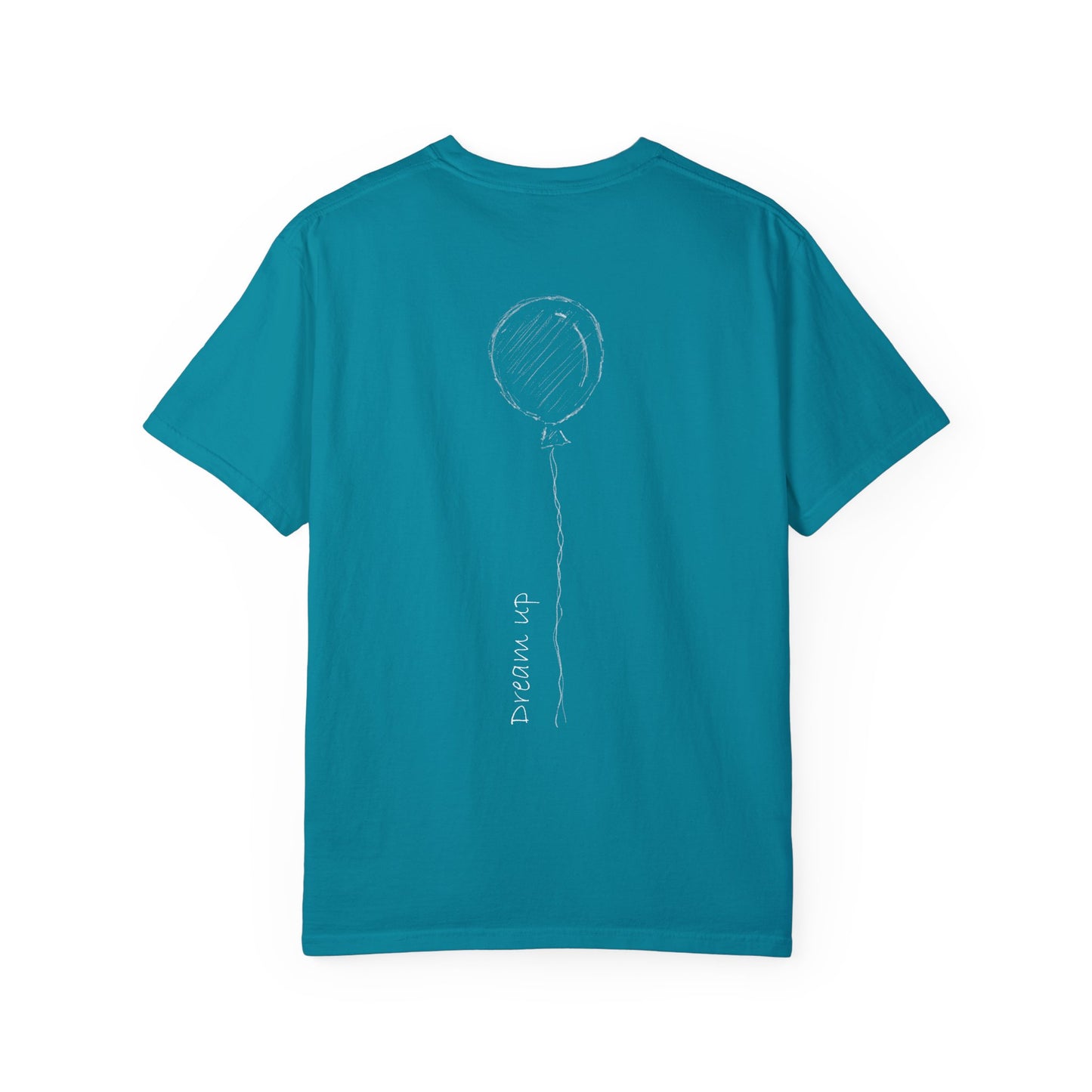 Dream Up | Unisex Garment-Dyed T-shirt