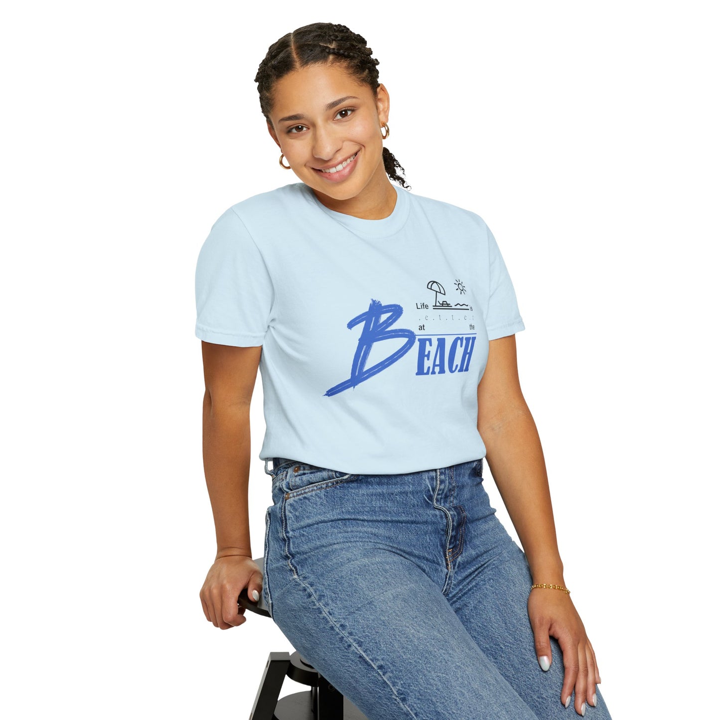 Life is Better at the Beach | Unisex Garment-Dyed T-shirt