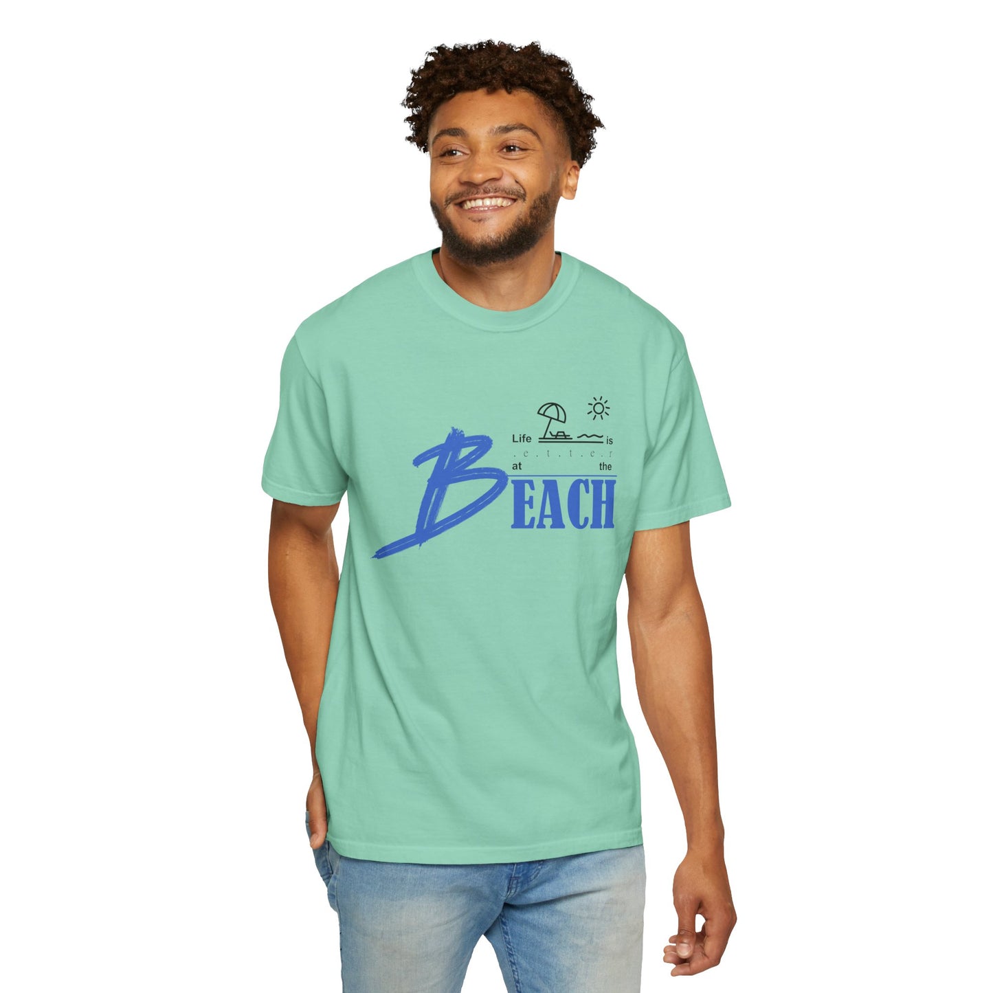 Life is Better at the Beach | Unisex Garment-Dyed T-shirt