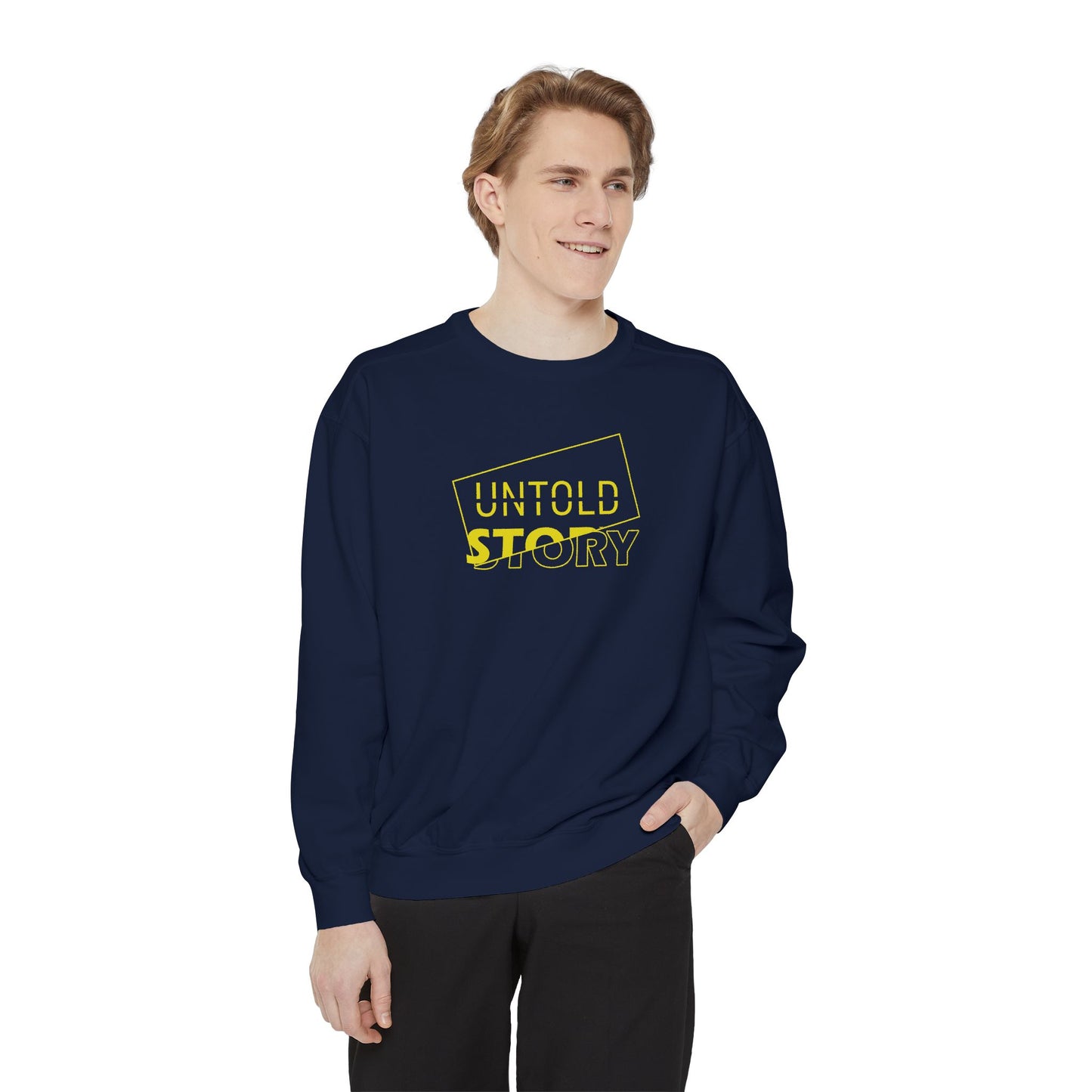 Untold Story_Unisex Garment-Dyed Sweatshirt