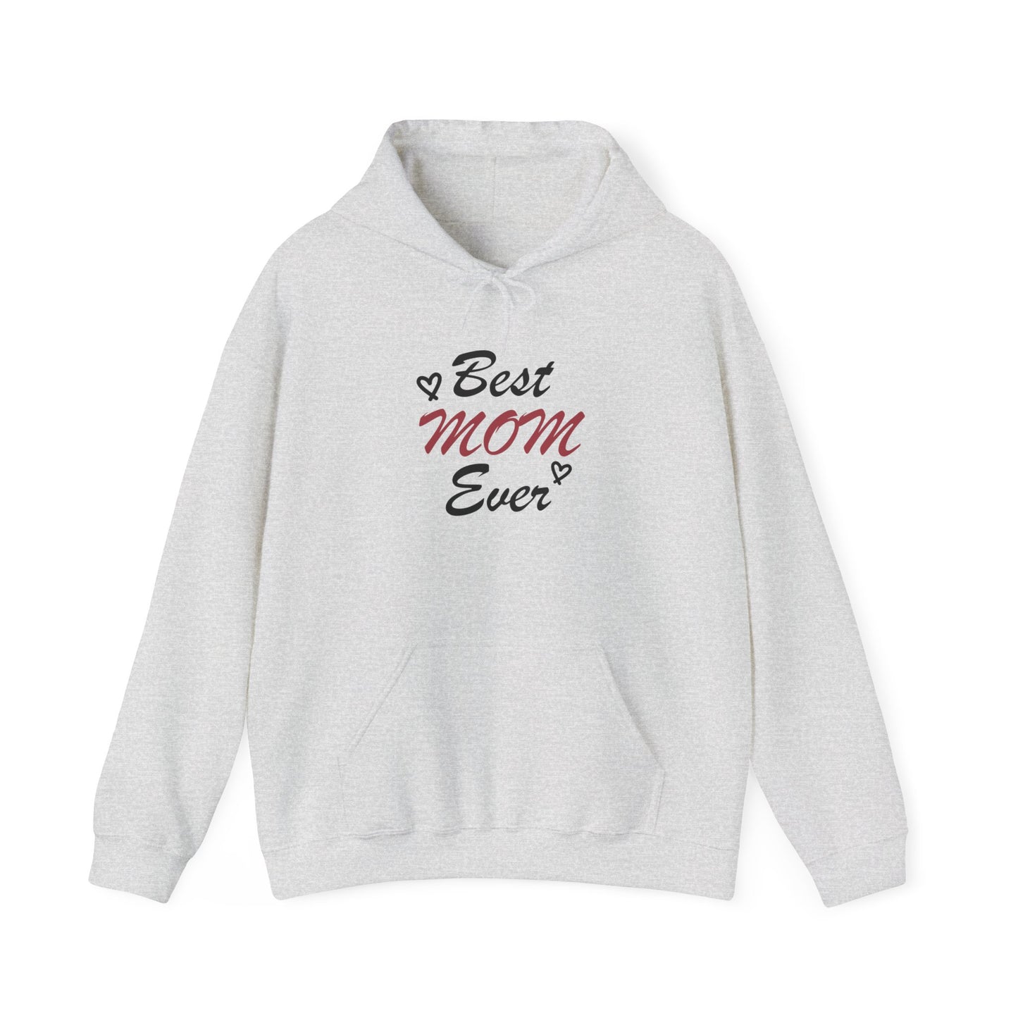 Best Mom Ever | Unisex Heavy Blend™ Hooded Sweatshirt
