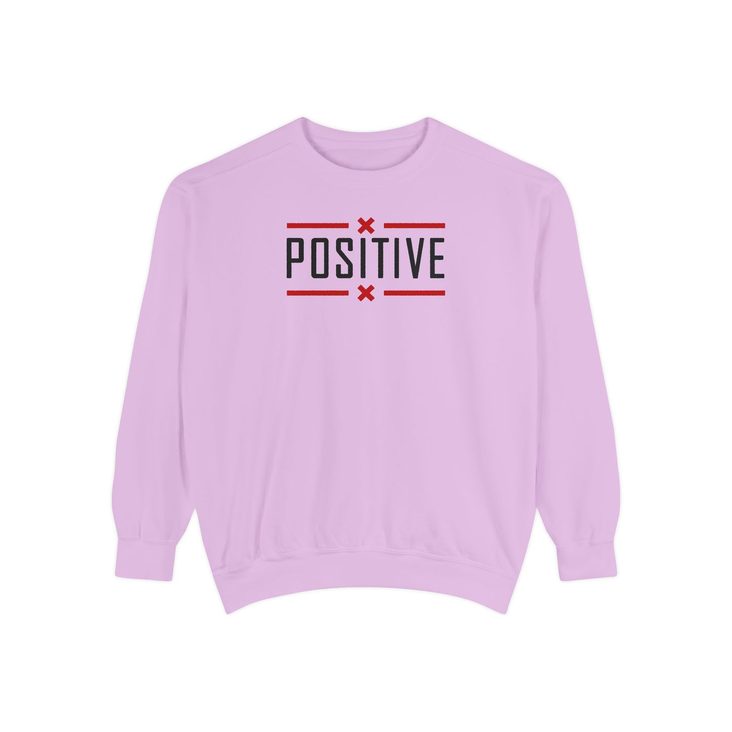 Positive_Unisex Garment-Dyed Sweatshirt