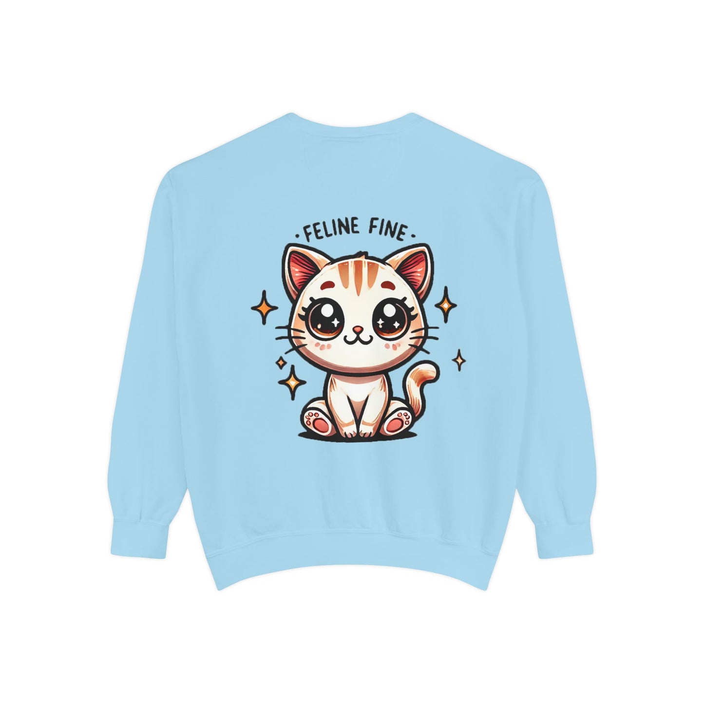 Feline Fine | Unisex Garment-Dyed Sweatshirt