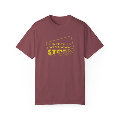 Untold Story_Unisex Garment-Dyed T-shirt