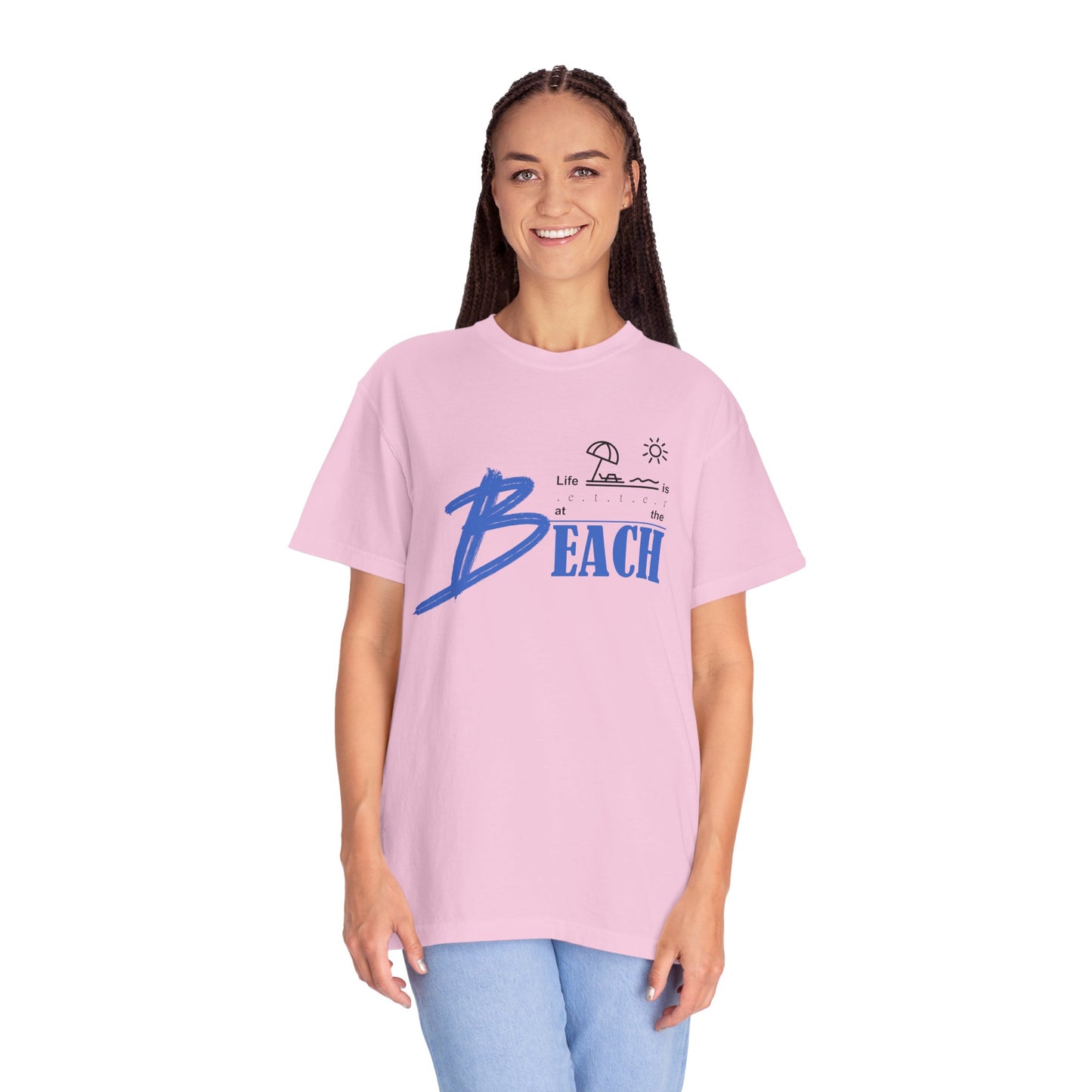 Life is Better at the Beach | Unisex Garment-Dyed T-shirt