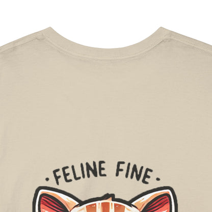 Feline Fine | Unisex Heavy Cotton Tee