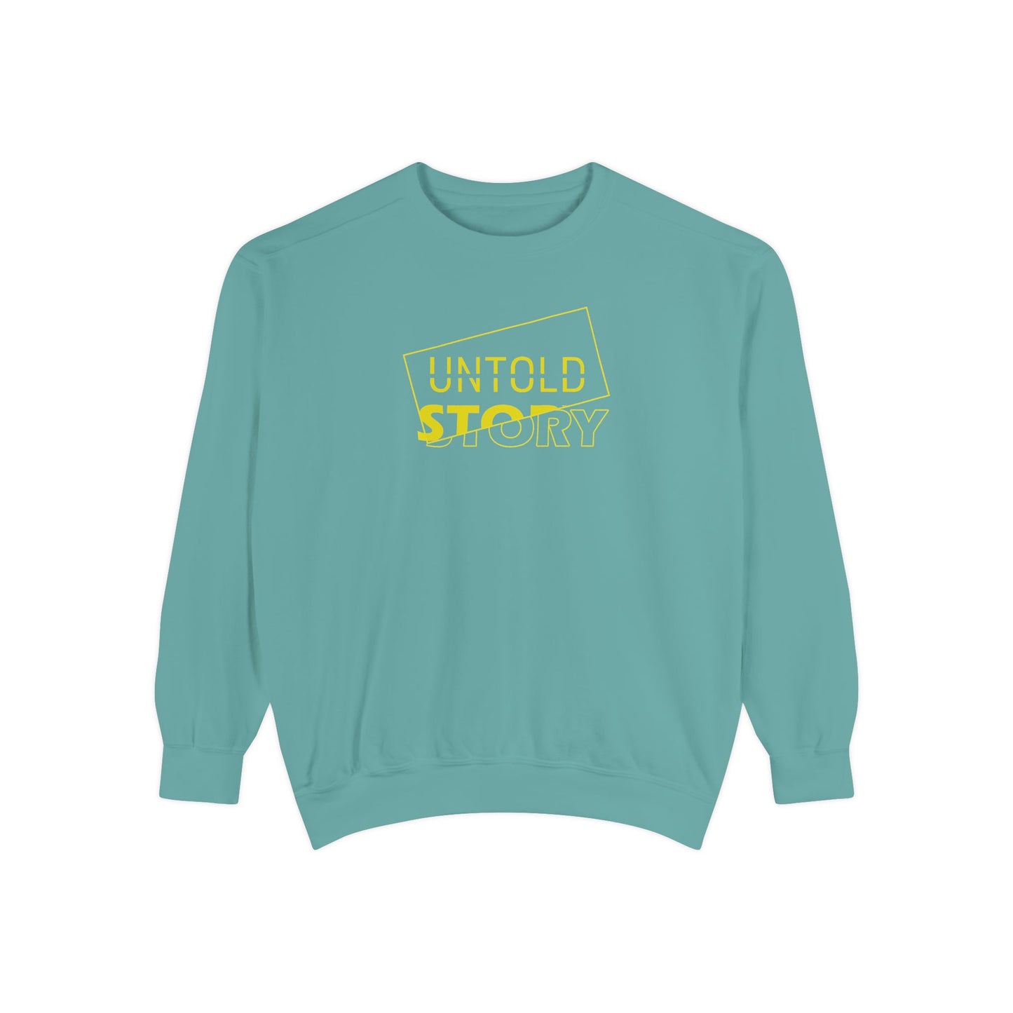 Untold Story_Unisex Garment-Dyed Sweatshirt