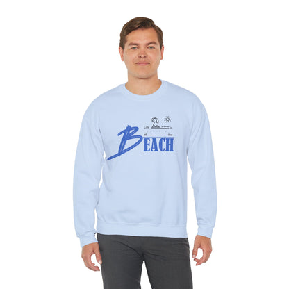 Life is Better at the Beach | Unisex Heavy Blend™ Crewneck Sweatshirt