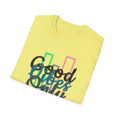 Good Vibes Only | Unisex Softstyle T-Shirt