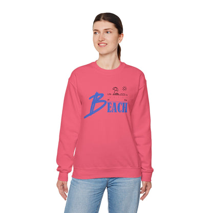 Life is Better at the Beach | Unisex Heavy Blend™ Crewneck Sweatshirt