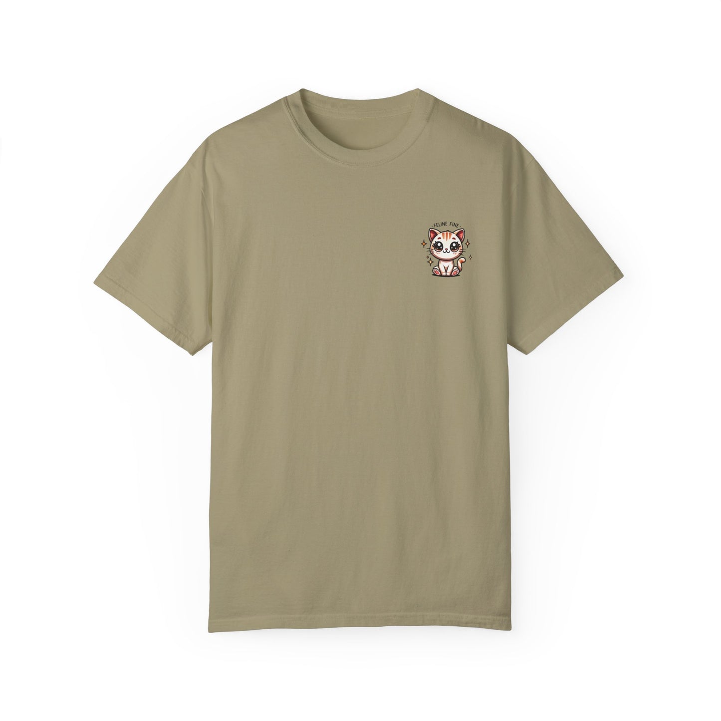 Feline Fine | Unisex Garment-Dyed T-shirt