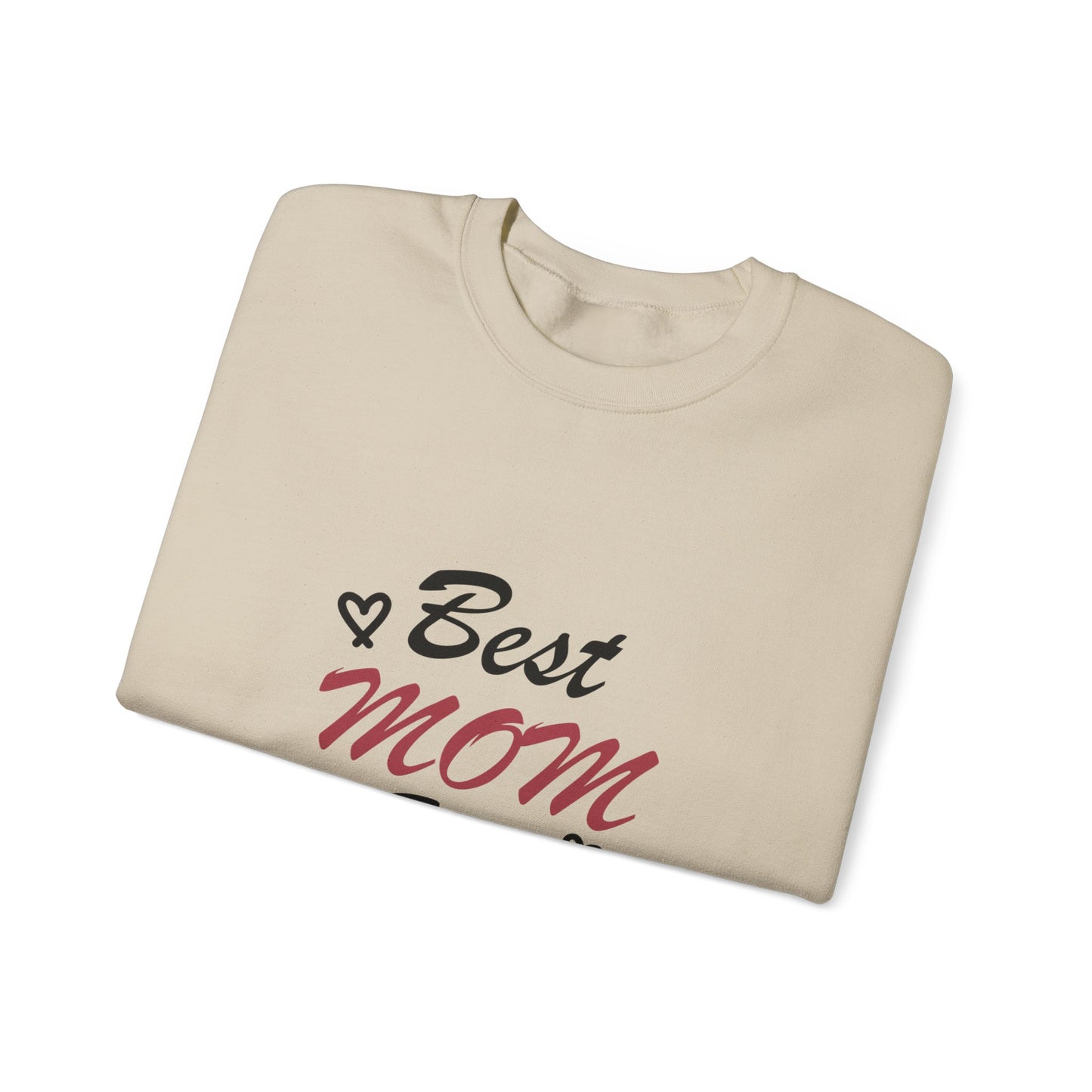 Best Mom Ever | Unisex Heavy Blend™ Crewneck Sweatshirt