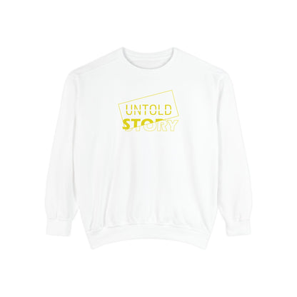 Untold Story_Unisex Garment-Dyed Sweatshirt