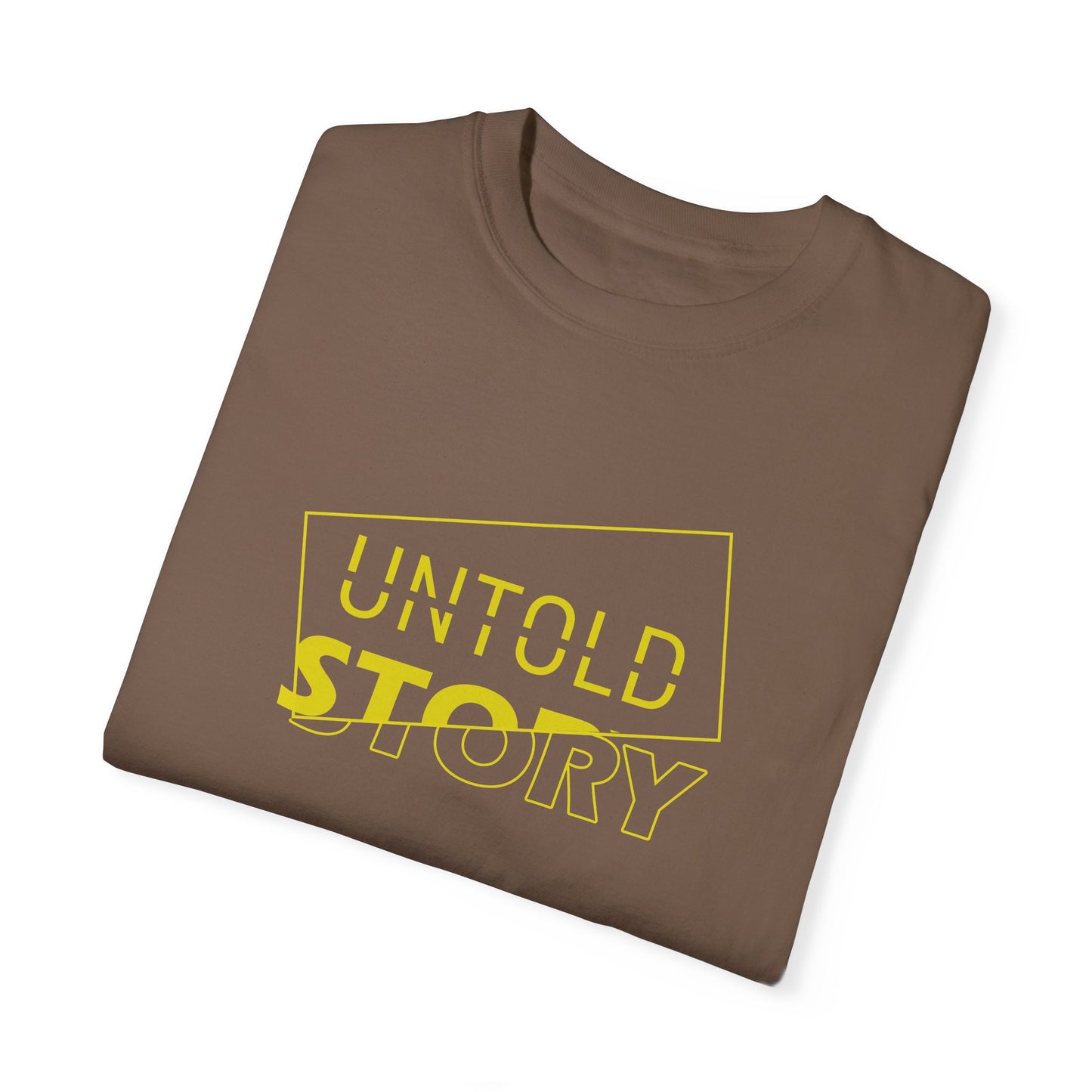 Untold Story_Unisex Garment-Dyed T-shirt