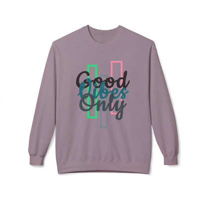Good Vibes Only | Unisex Midweight Softstyle Fleece Crewneck Sweatshirt