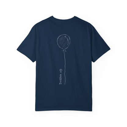 Dream Up | Unisex Garment-Dyed T-shirt