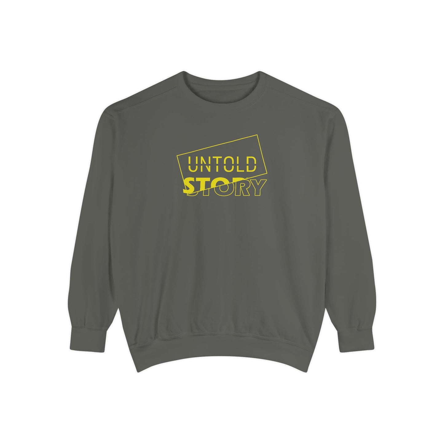 Untold Story_Unisex Garment-Dyed Sweatshirt