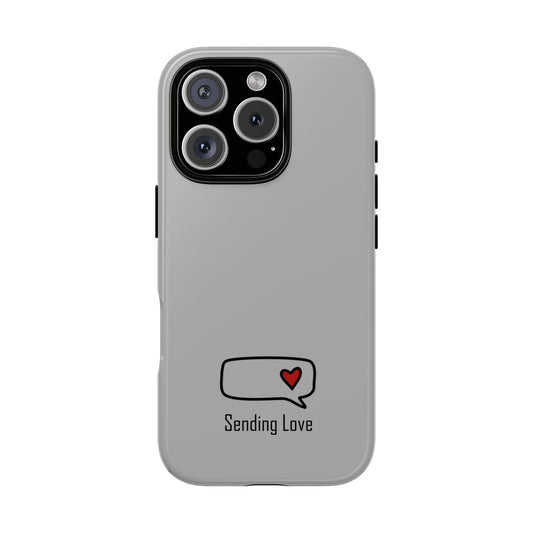 Sending Love_Tough Cases
