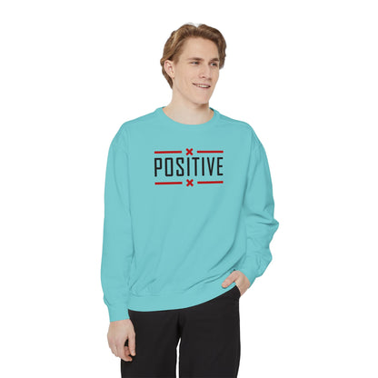 Positive_Unisex Garment-Dyed Sweatshirt