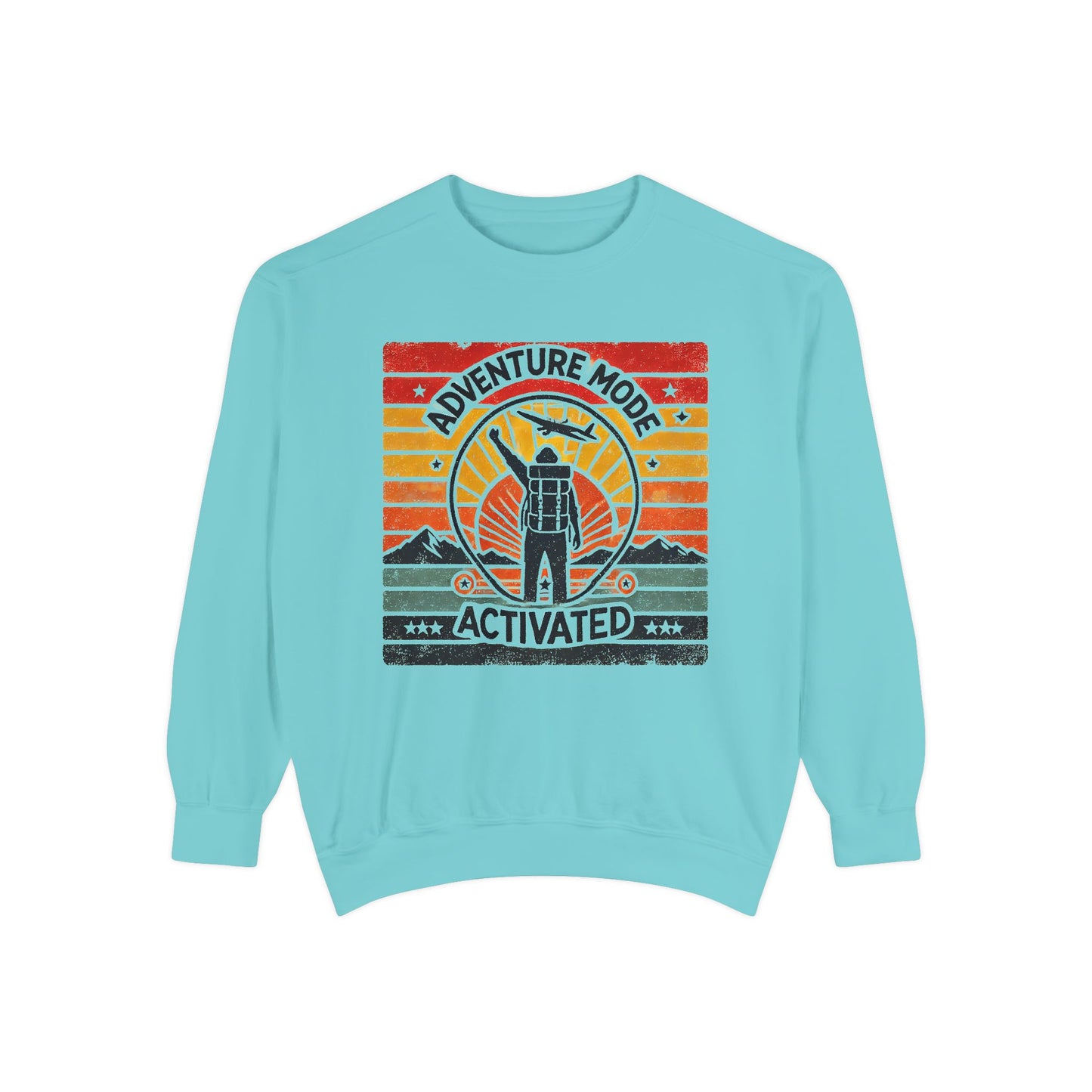 Adventure Mode Activated | Unisex Garment-Dyed Sweatshirt