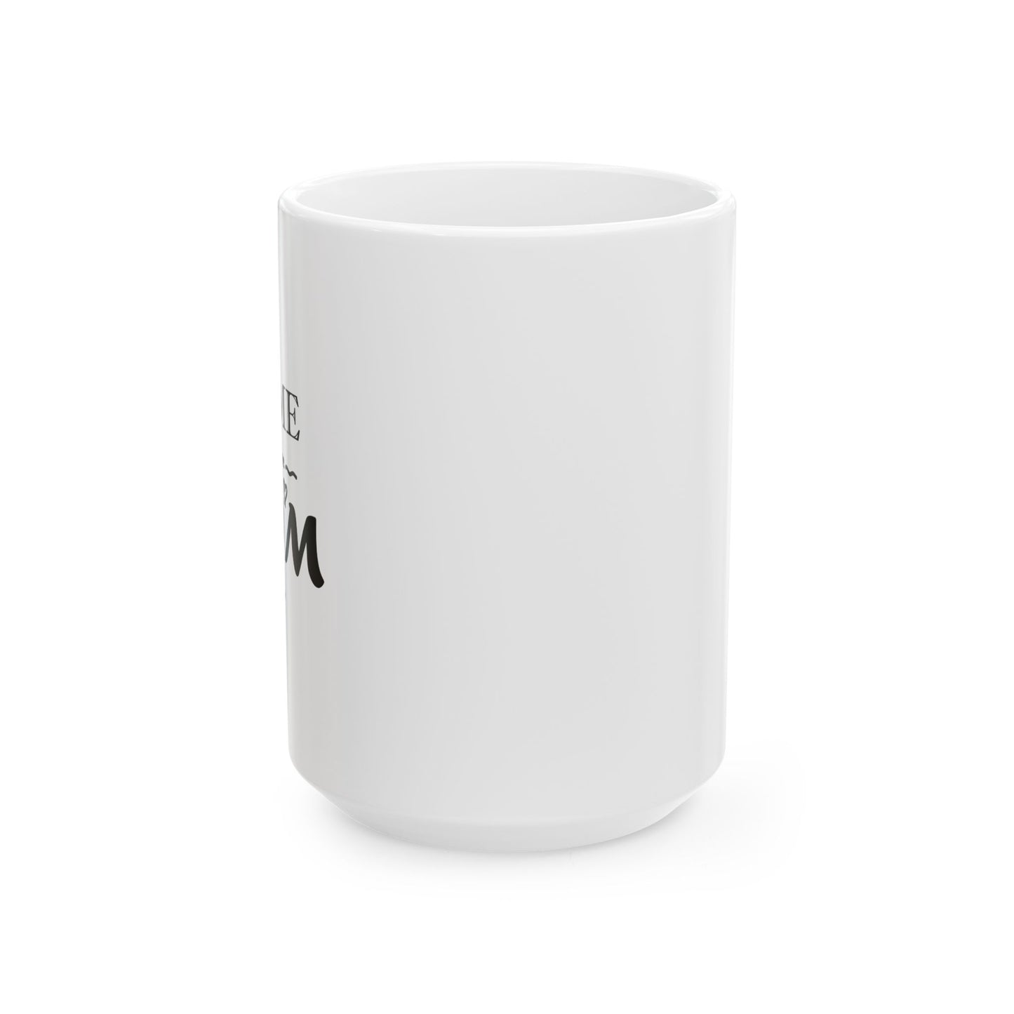 HOME is where MOM is | Ceramic Mug, (11oz, 15oz)
