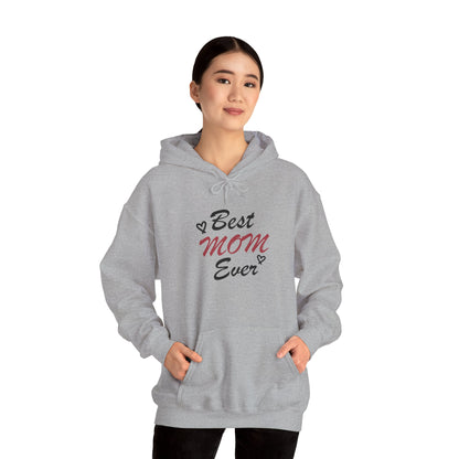 Best Mom Ever | Unisex Heavy Blend™ Hooded Sweatshirt