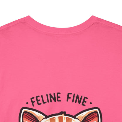 Feline Fine | Unisex Heavy Cotton Tee