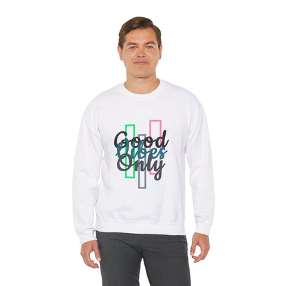 Good Vibes Only | Unisex Heavy Blend™ Crewneck Sweatshirt