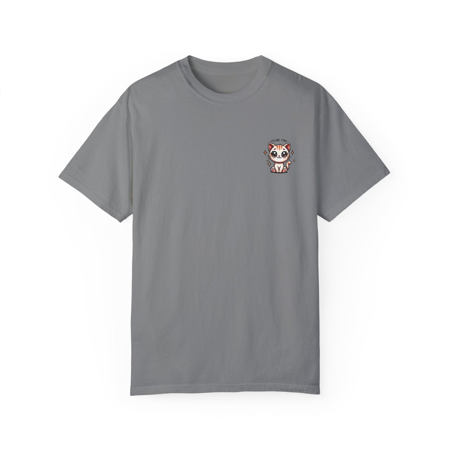 Feline Fine | Unisex Garment-Dyed T-shirt
