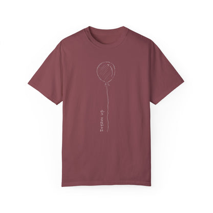 Dream Up | Unisex Garment-Dyed T-shirt