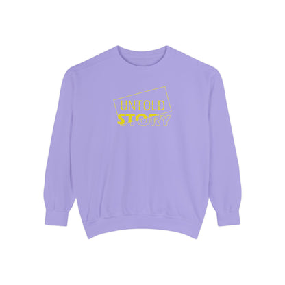 Untold Story_Unisex Garment-Dyed Sweatshirt