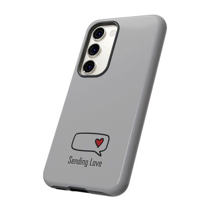 Sending Love_Tough Cases