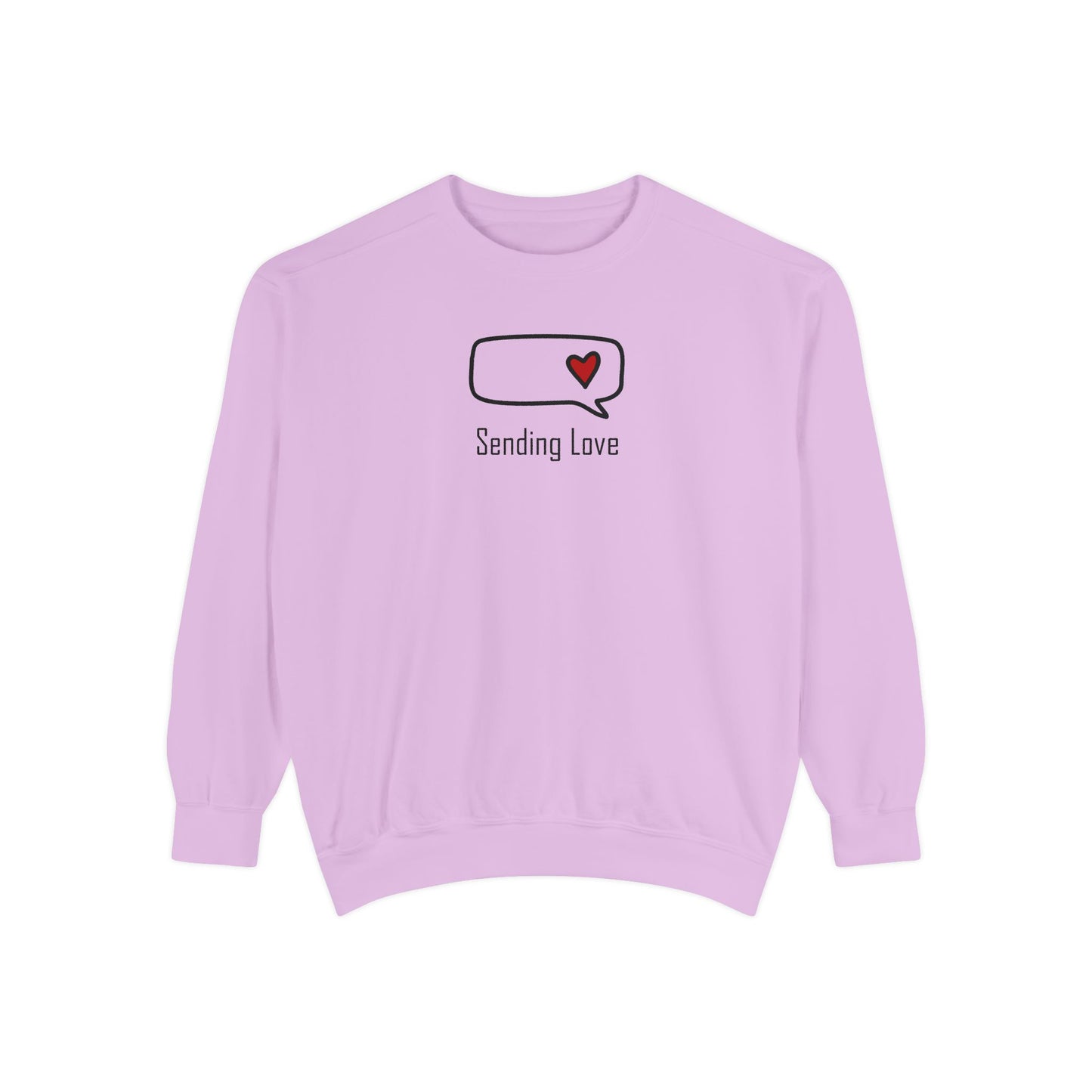 Sending Love_Unisex Garment-Dyed Sweatshirt