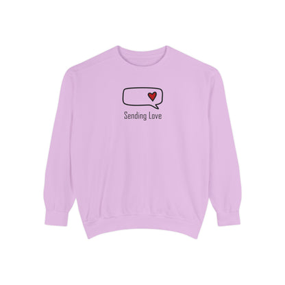 Sending Love_Unisex Garment-Dyed Sweatshirt