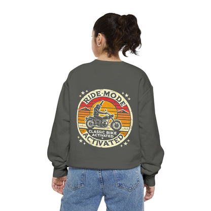 Ride Mode Activated | Unisex Garment-Dyed Sweatshirt