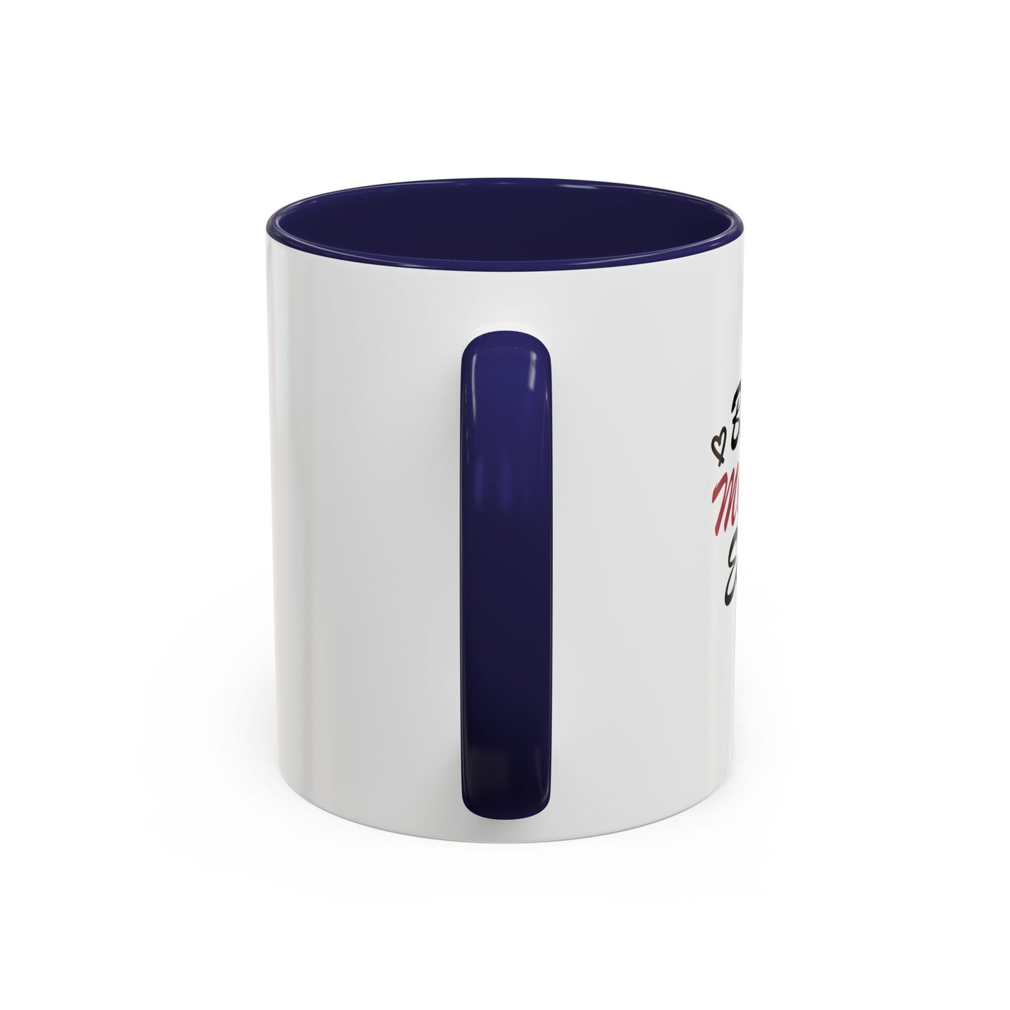 Best Mom Ever | Accent Coffee Mug (11, 15oz)