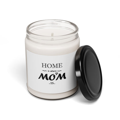 HOME is where MOM is | Scented Soy Candle, 9oz