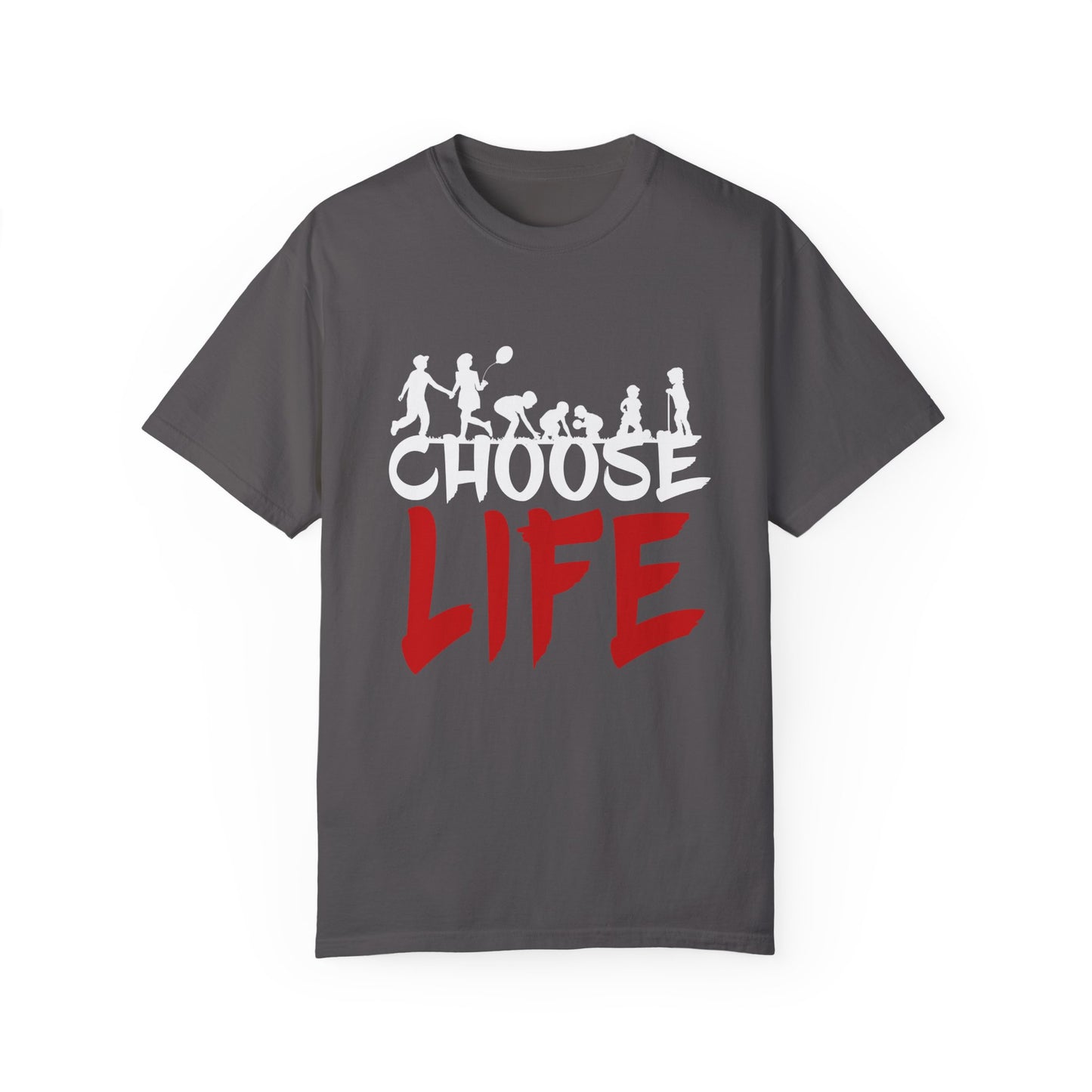 Choose Life | Unisex Garment-Dyed T-shirt | Black