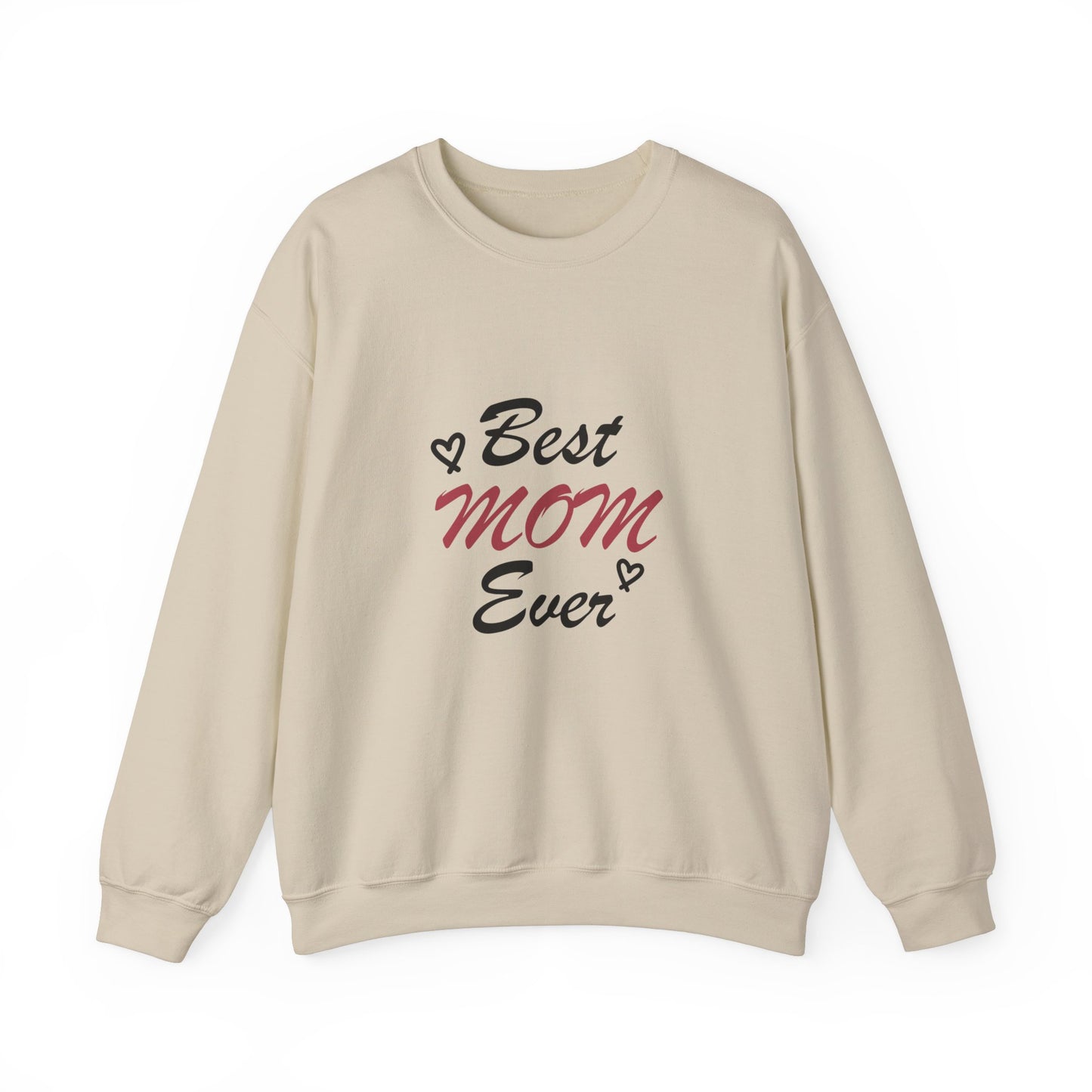Best Mom Ever | Unisex Heavy Blend™ Crewneck Sweatshirt